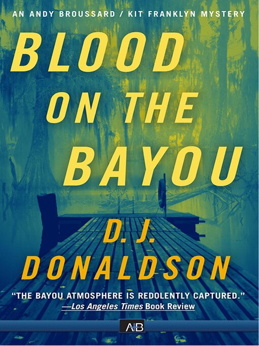 Title details for Blood On the Bayou by Don J. Donaldson - Available